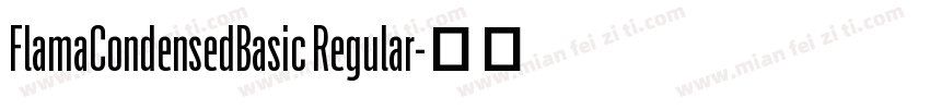 FlamaCondensedBasic Regular字体转换